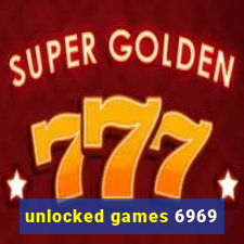 unlocked games 6969